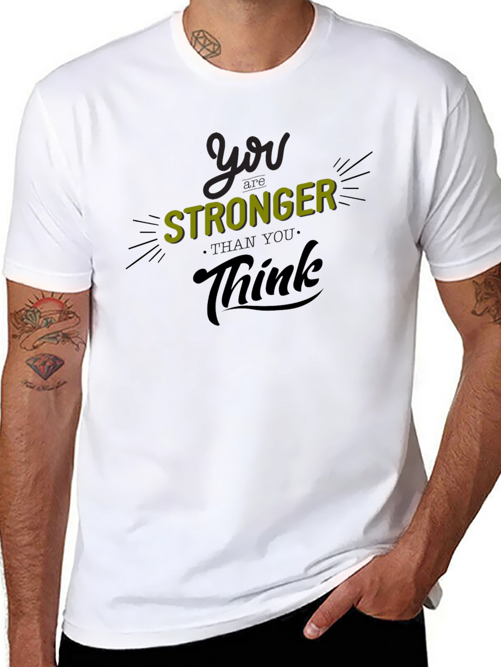 You Are Stronger Than You Think T-Shirt
