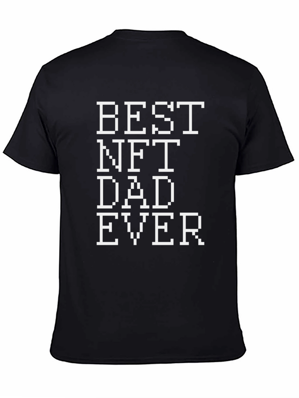Best NFT Dad Ever Black Graphic Tee