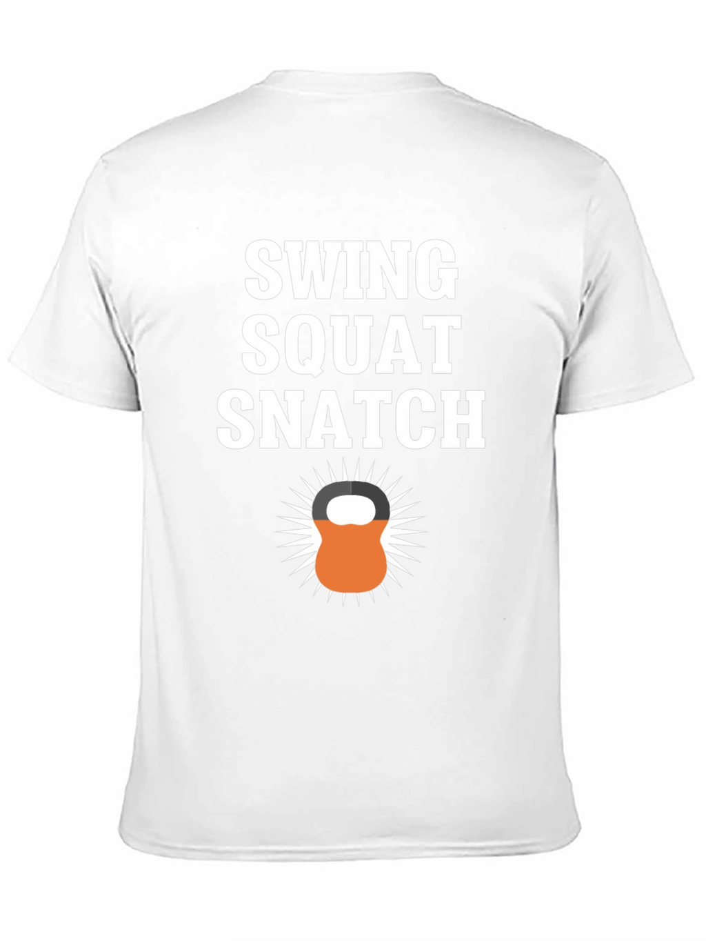 Swing Squat Snatch Graphic T-Shirt - Fitness Motivation Tee