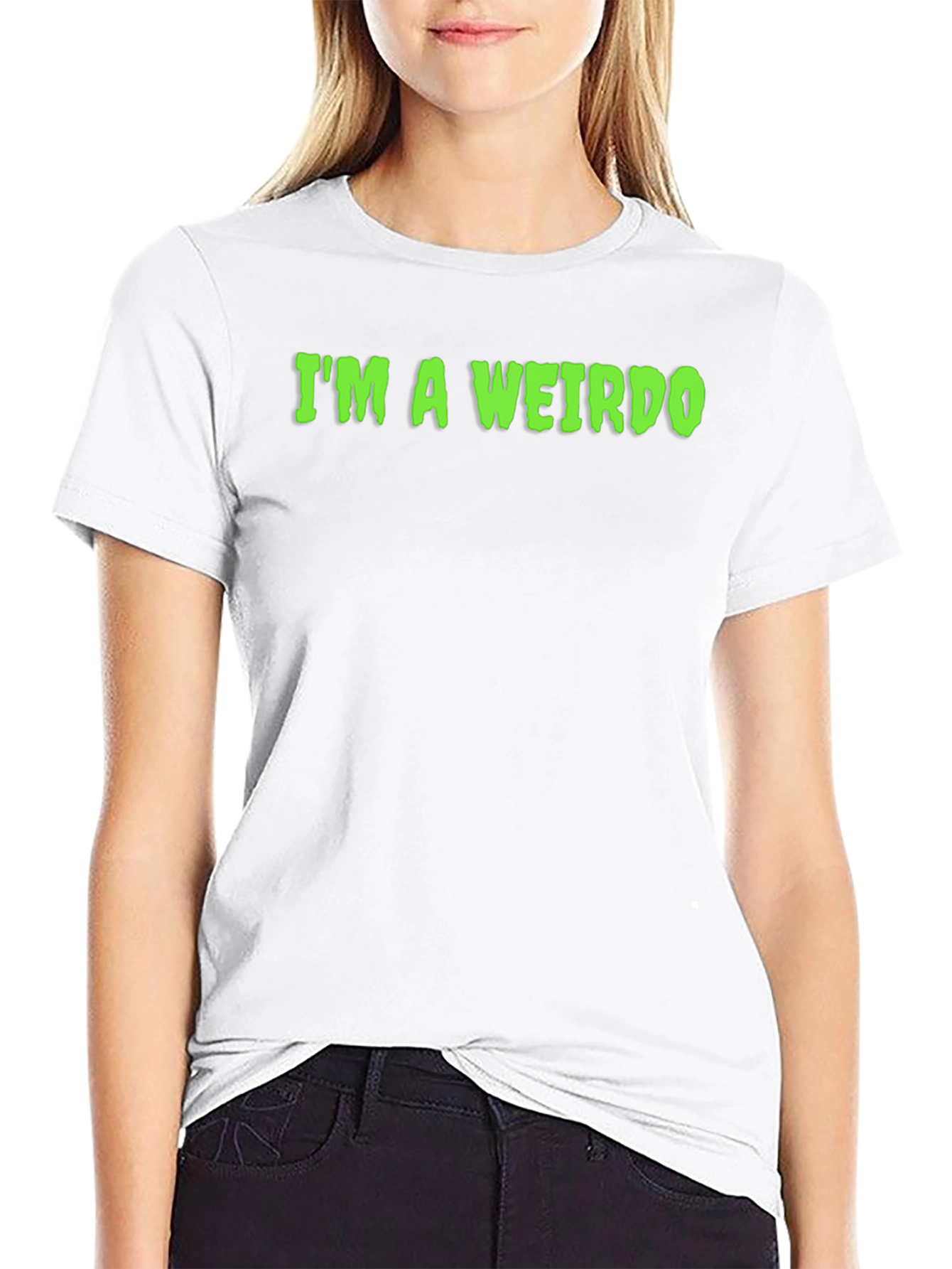 Im A Weirdo T-Shirt - Funny Graphic Tee