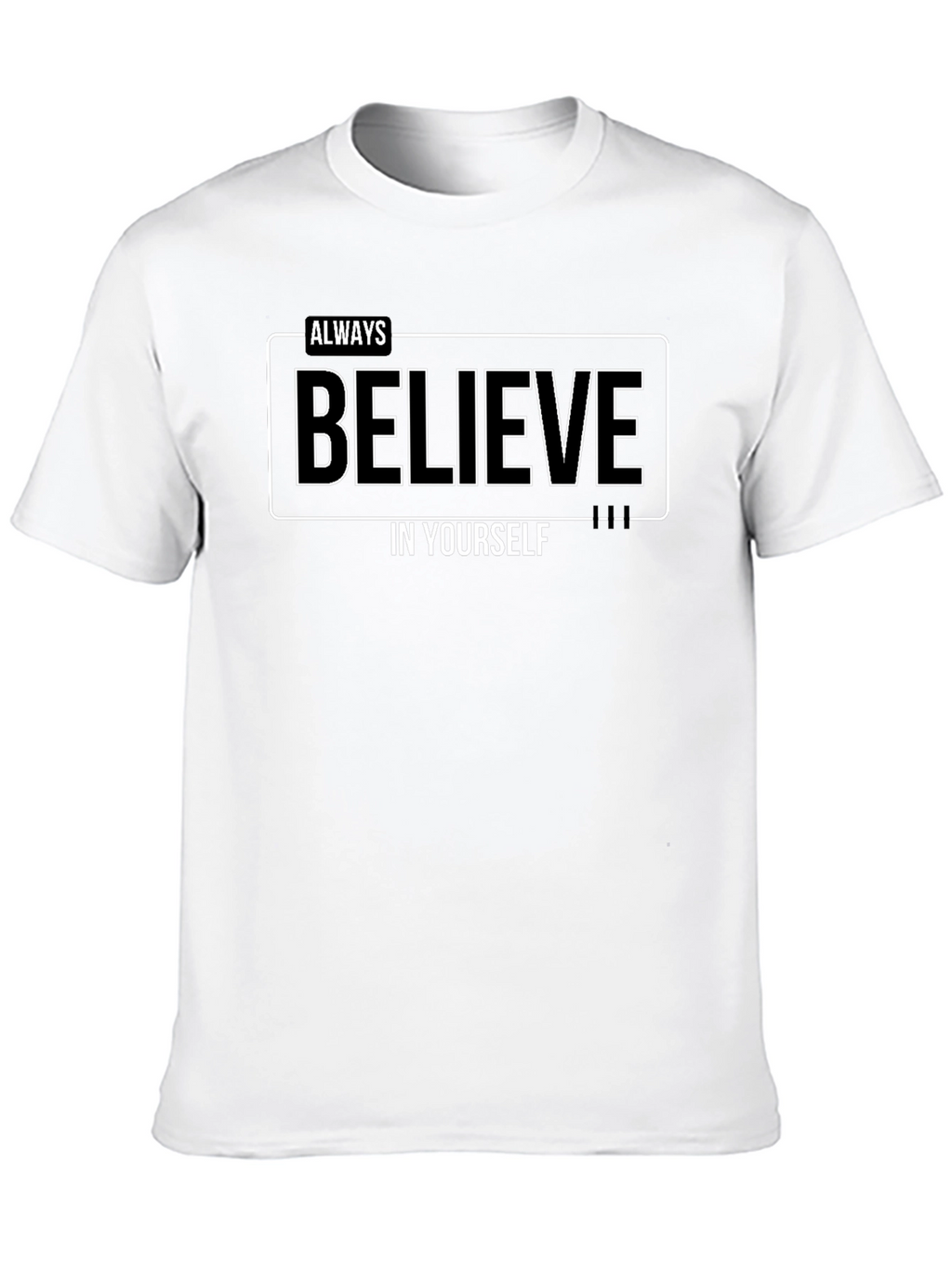 Believe in Yourself Black T-Shirt