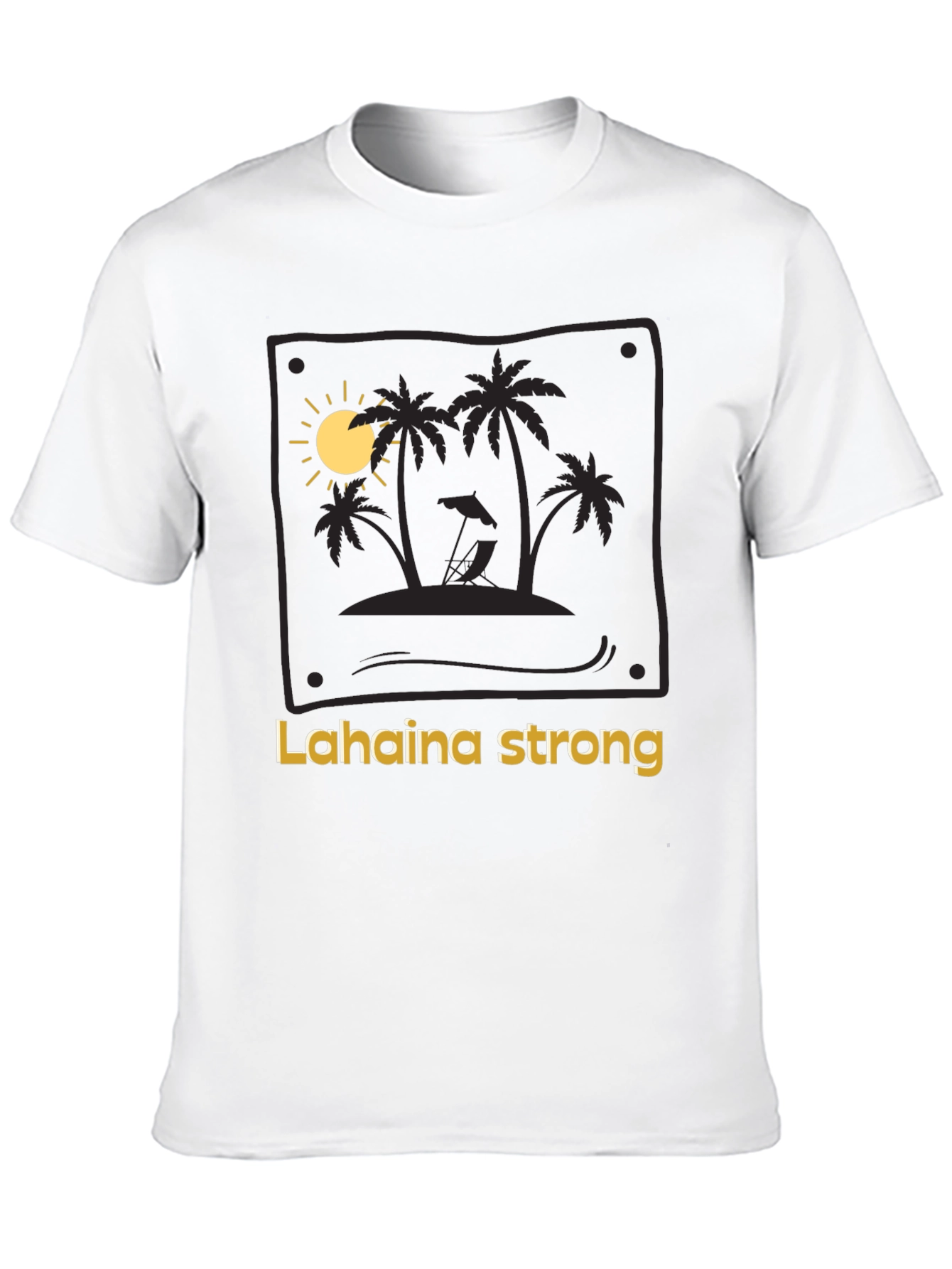 Lahaina Strong T-Shirt - Island Beach Design