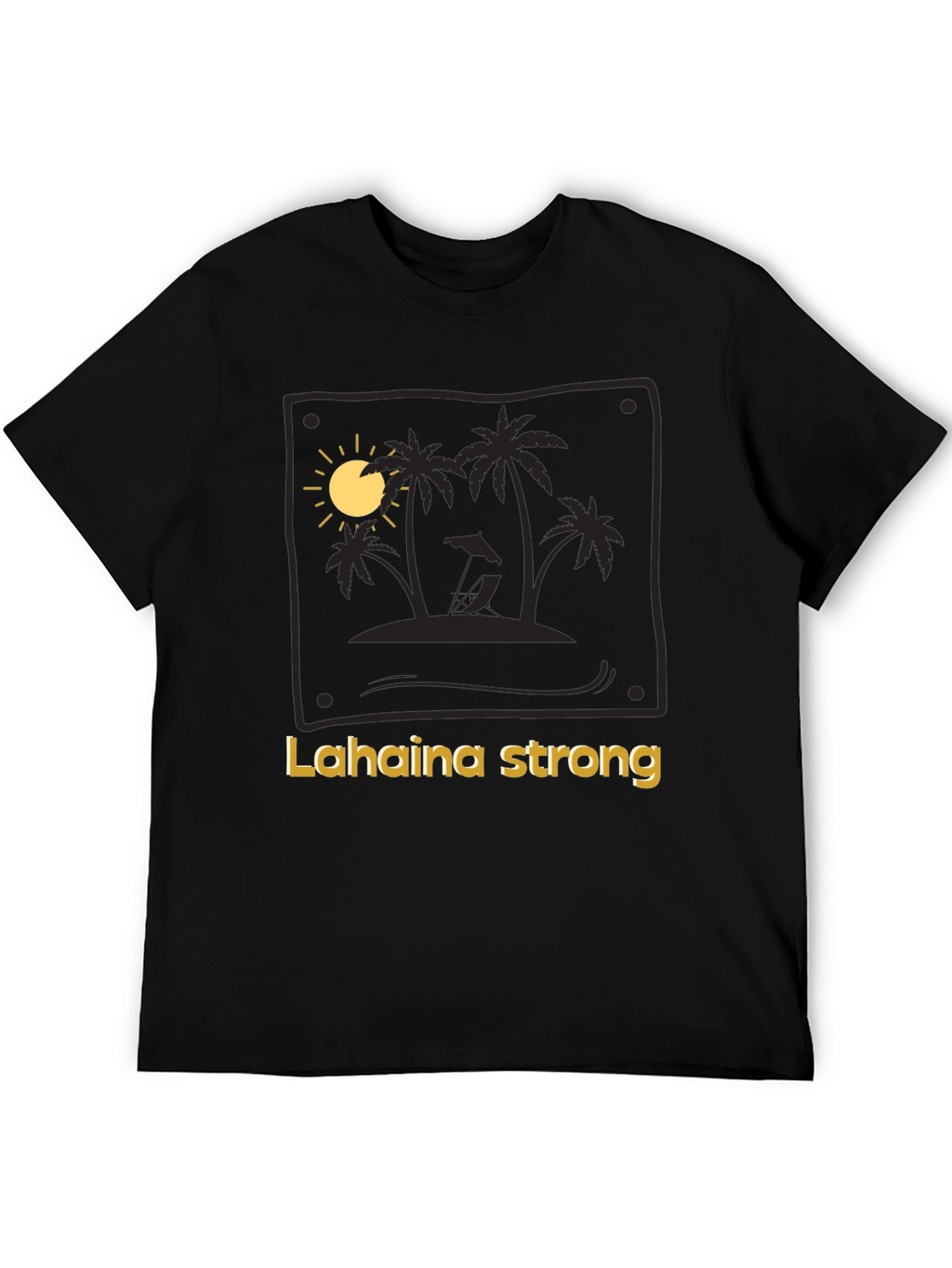 Lahaina Strong T-Shirt - Island Beach Design