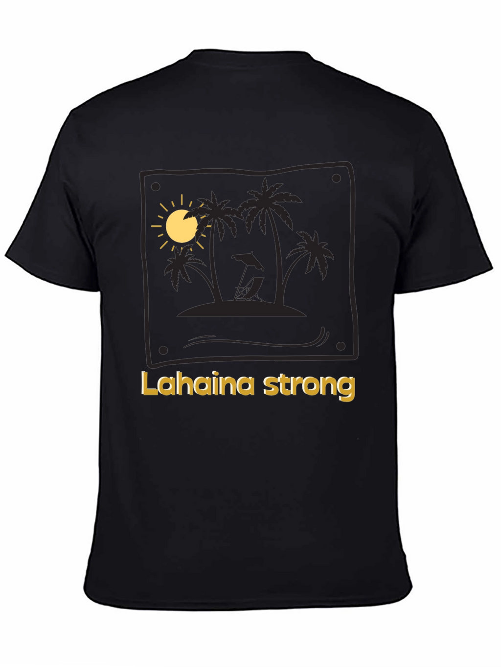 Lahaina Strong T-Shirt - Island Beach Design
