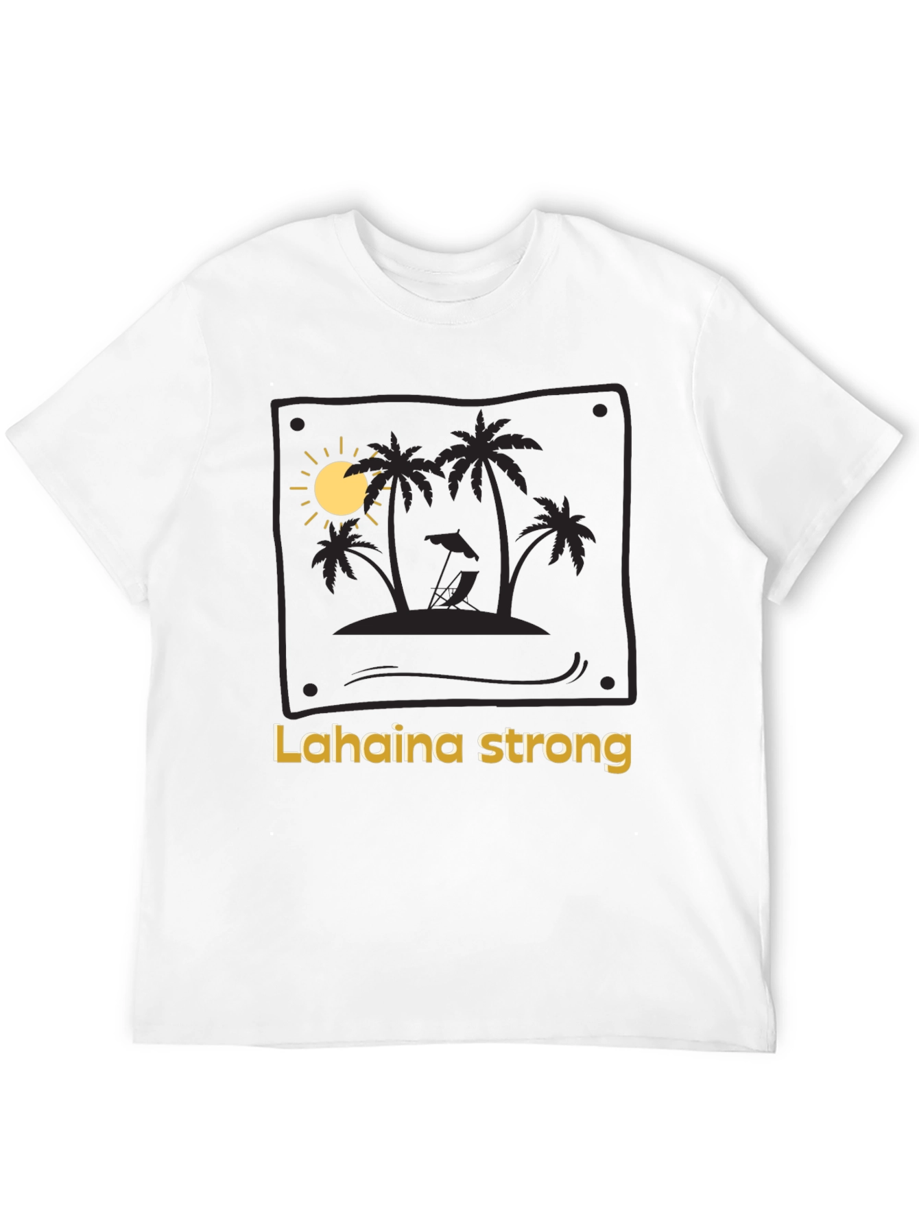 Lahaina Strong T-Shirt - Island Beach Design