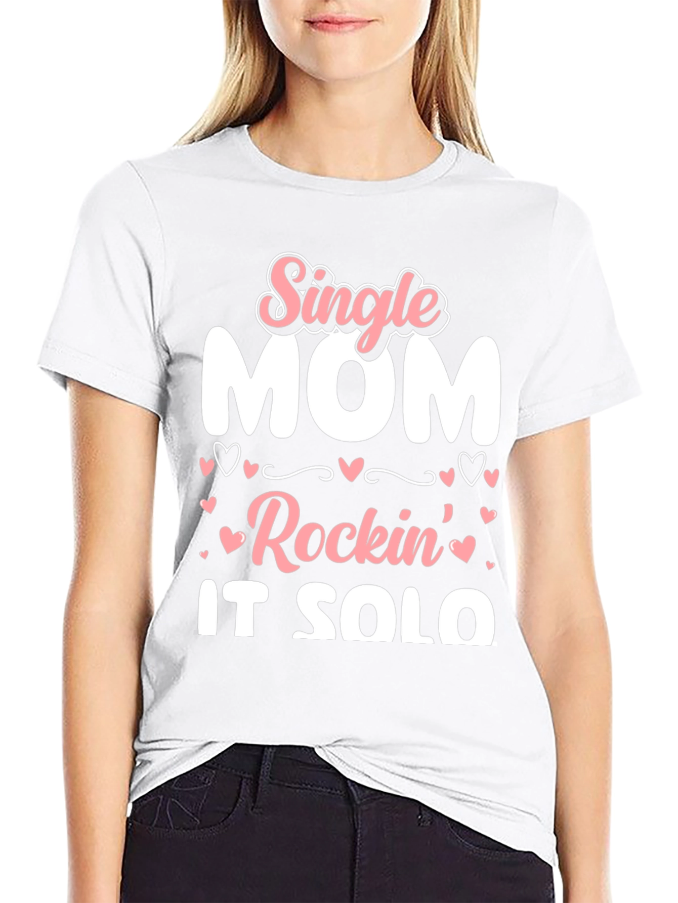 Single Mom Rockin It Solo Black Graphic T-Shirt