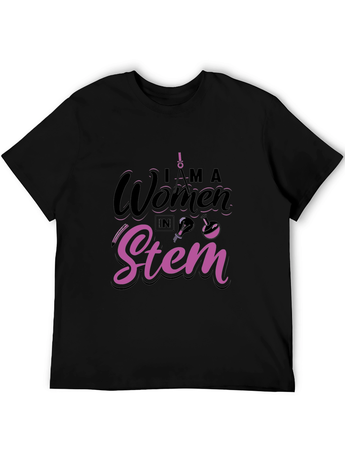 I am a Woman in STEM Black T-Shirt