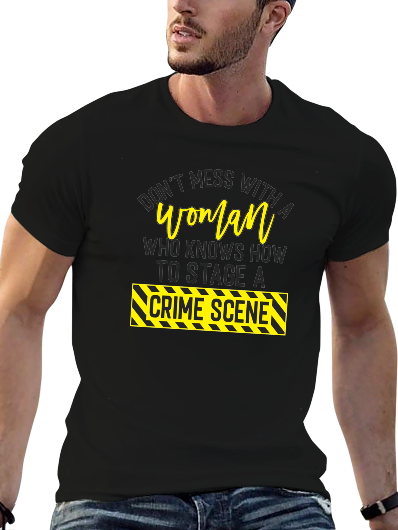 Dont Mess With A Woman Crime Scene T-Shirt