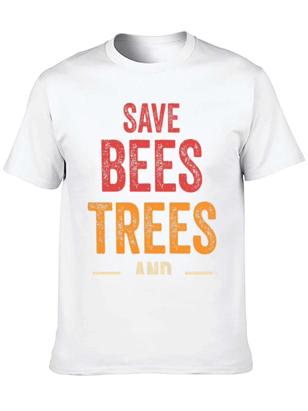 Save Bees and Trees Graphic T-Shirt