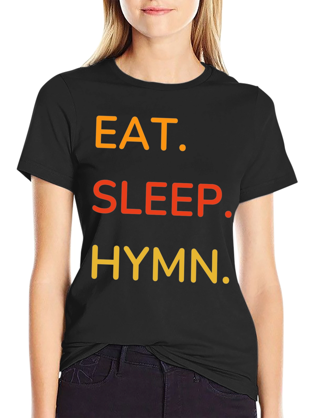 Eat Sleep Hymn T-Shirt - Black Cotton Tee