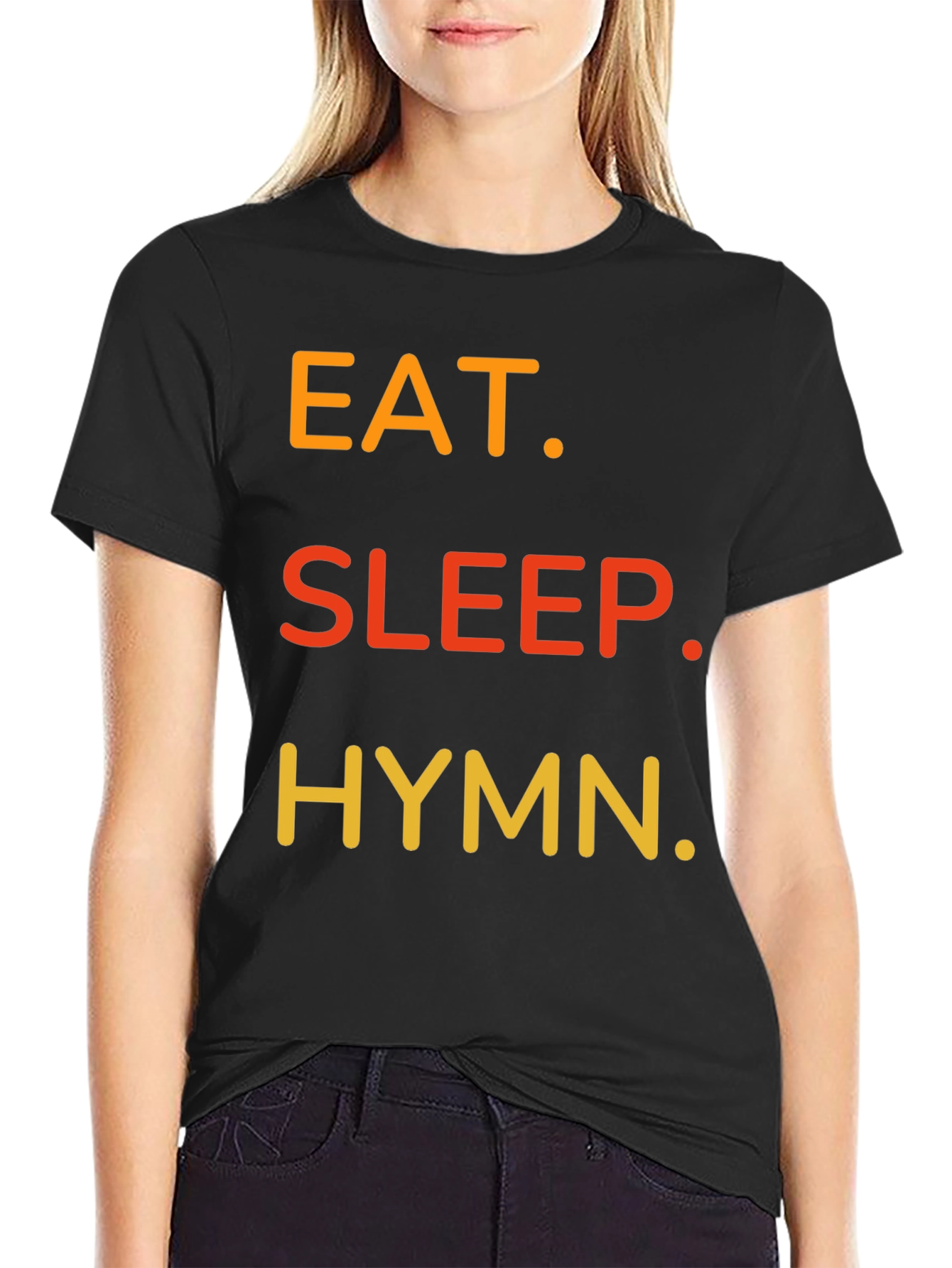 Eat Sleep Hymn T-Shirt - Black Cotton Tee