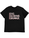 Dad Husband Drummer Graphic T-Shirt