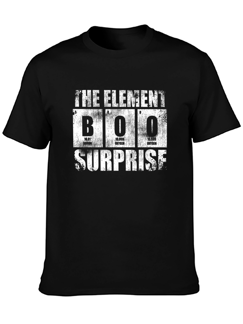 Element of Surprise Funny Science T-Shirt
