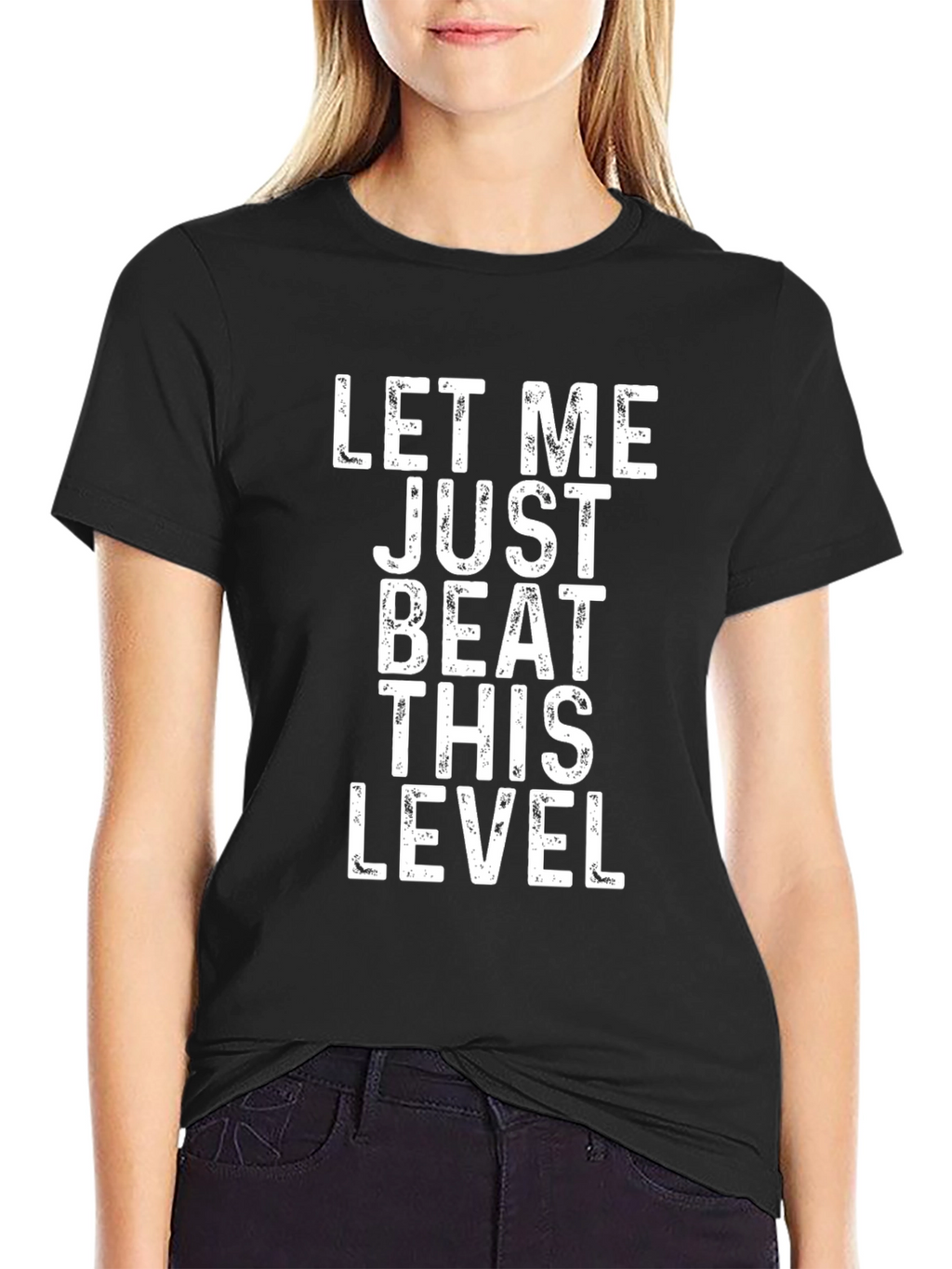 Let Me Just Beat This Level Black T-Shirt