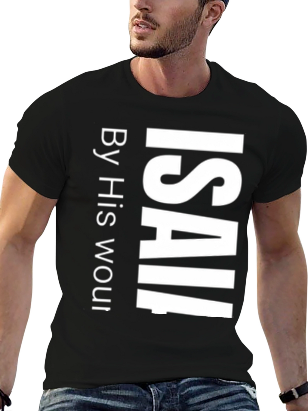 Isaiah T-Shirt By His Wounds We Are Healed Black