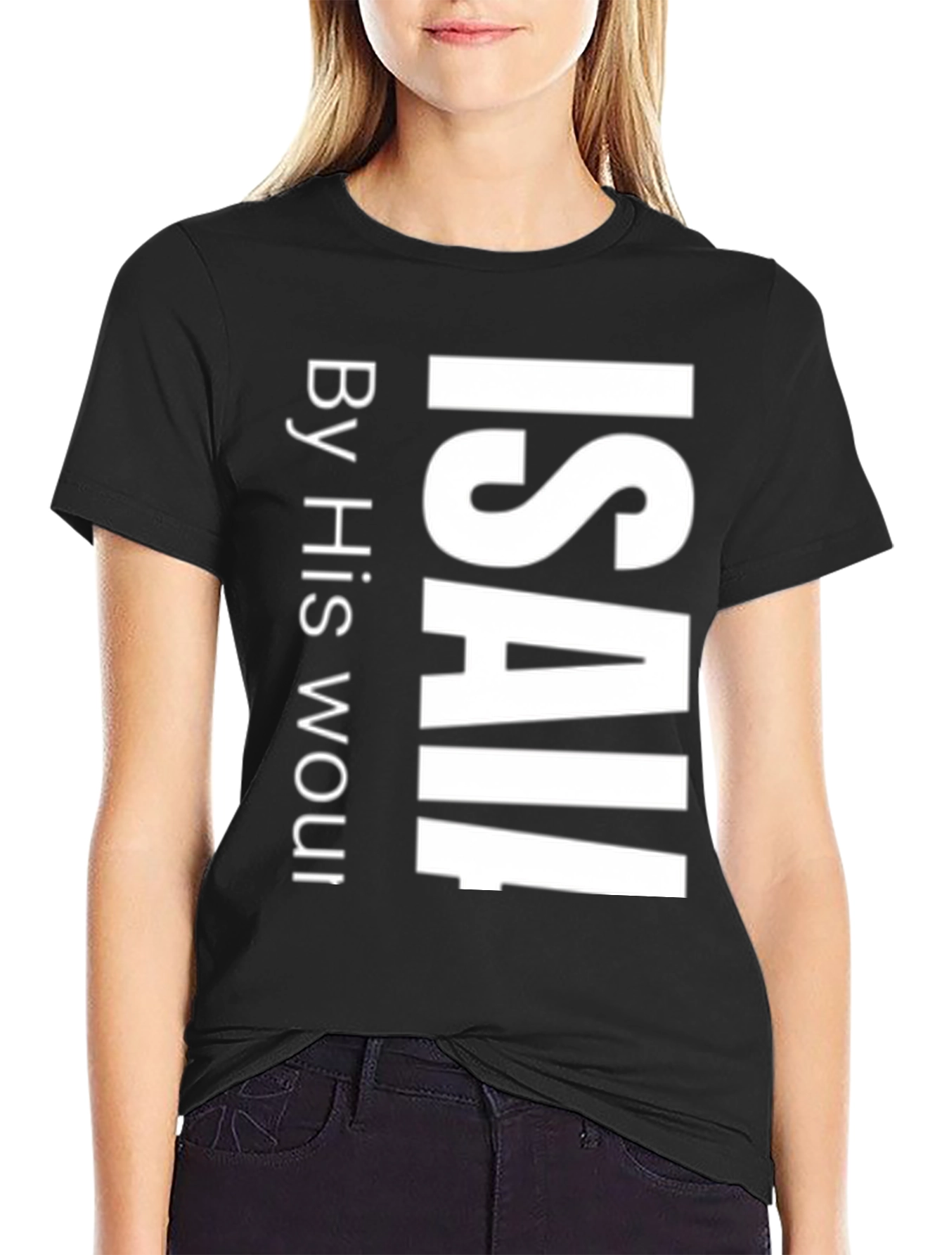 Isaiah T-Shirt By His Wounds We Are Healed Black