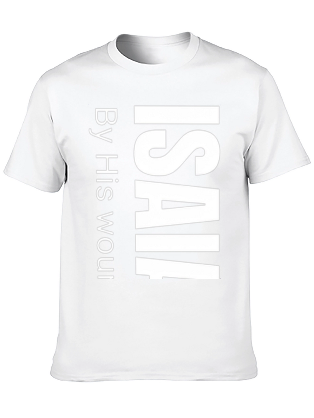 Isaiah T-Shirt By His Wounds We Are Healed Black