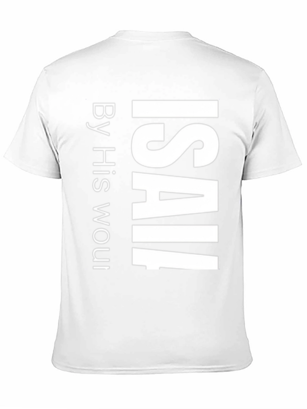 Isaiah T-Shirt By His Wounds We Are Healed Black