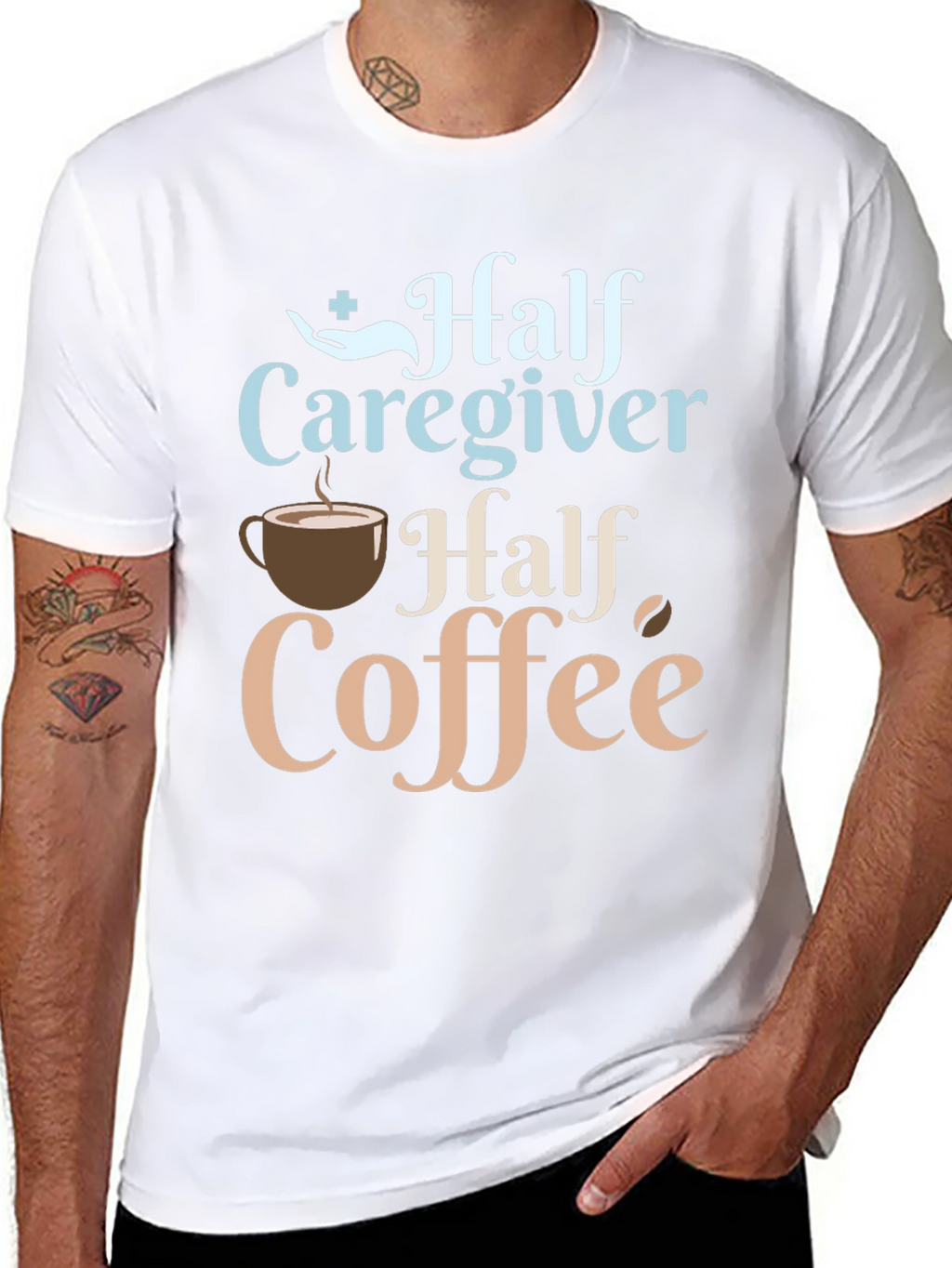 Half Caregiver Half Coffee Graphic T-Shirt