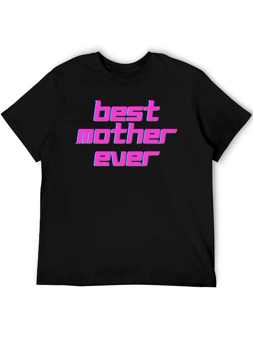 Best Mother Ever Graphic T-Shirt - Black