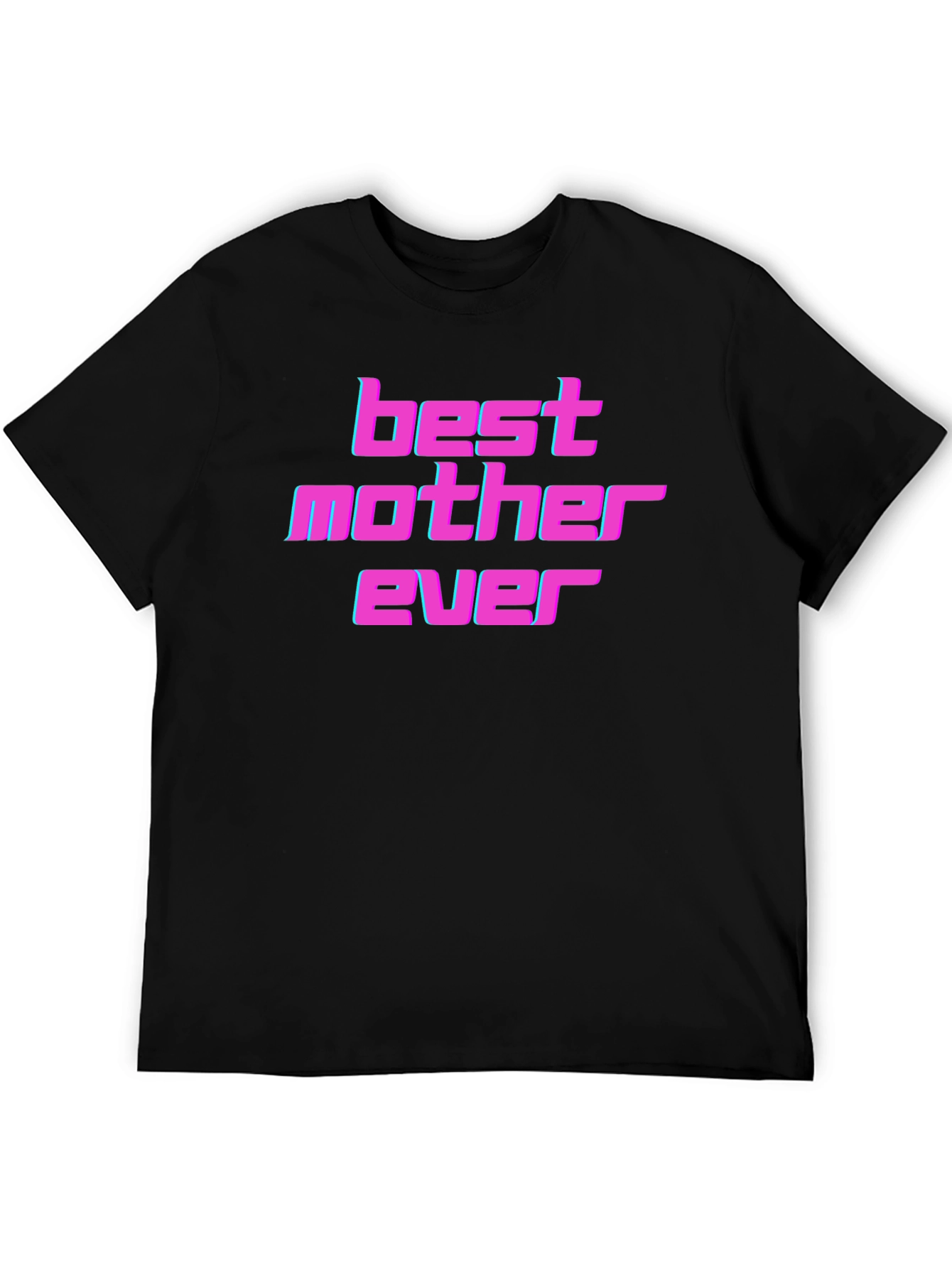 Best Mother Ever Graphic T-Shirt - Black