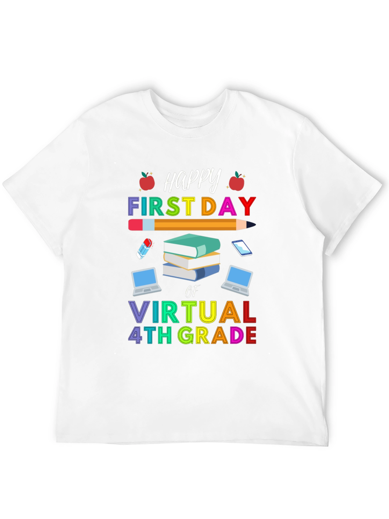 Happy First Day of Virtual 4th Grade T-Shirt