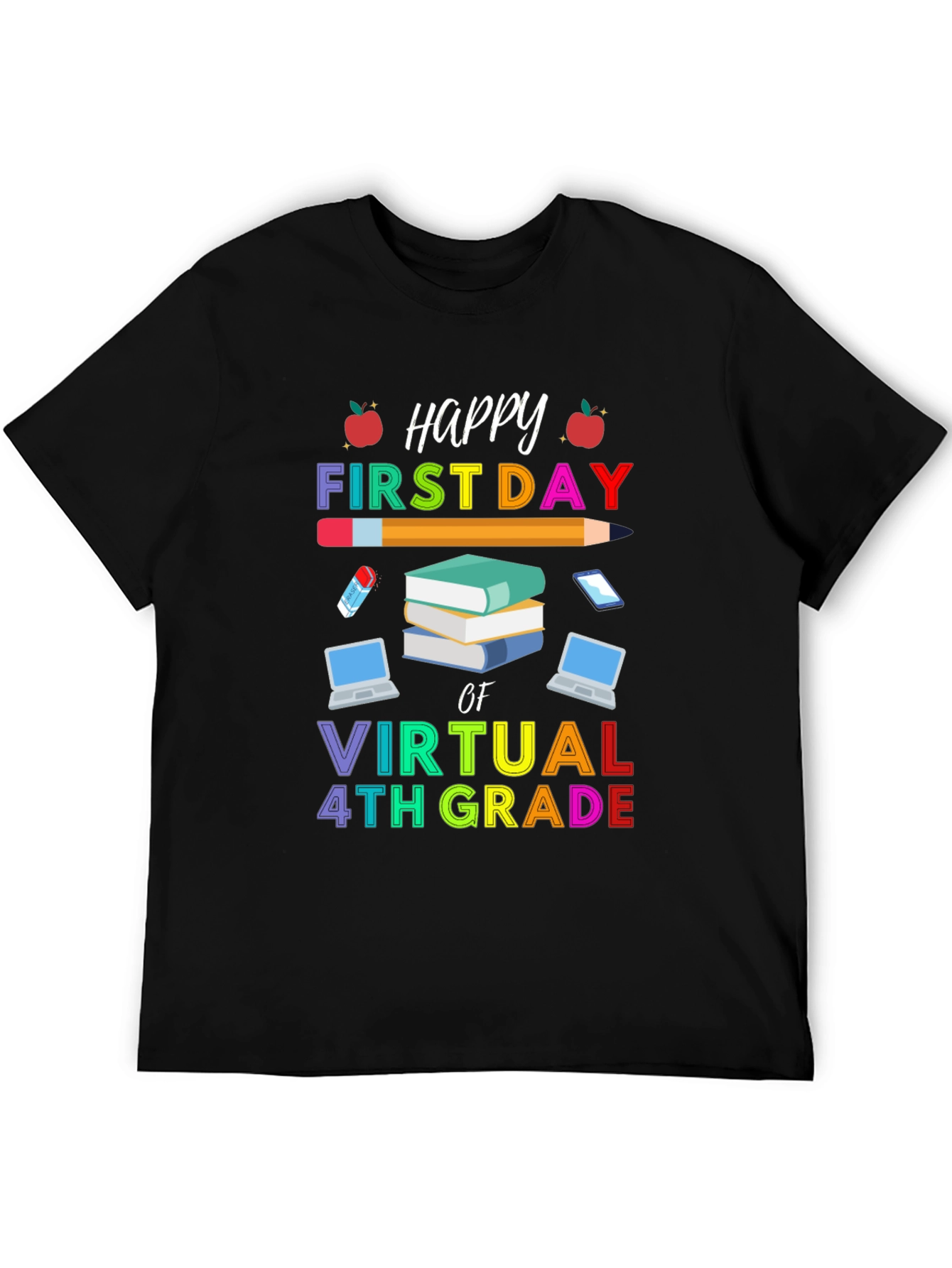 Happy First Day of Virtual 4th Grade T-Shirt