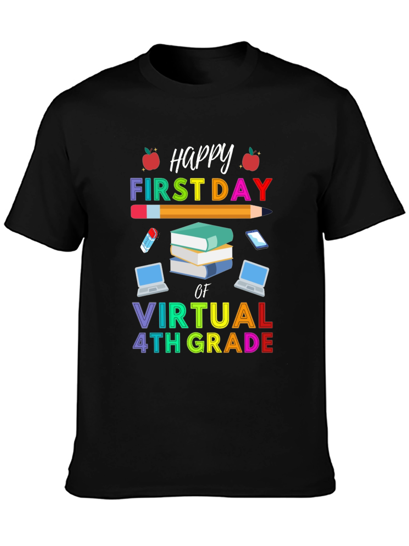 Happy First Day of Virtual 4th Grade T-Shirt