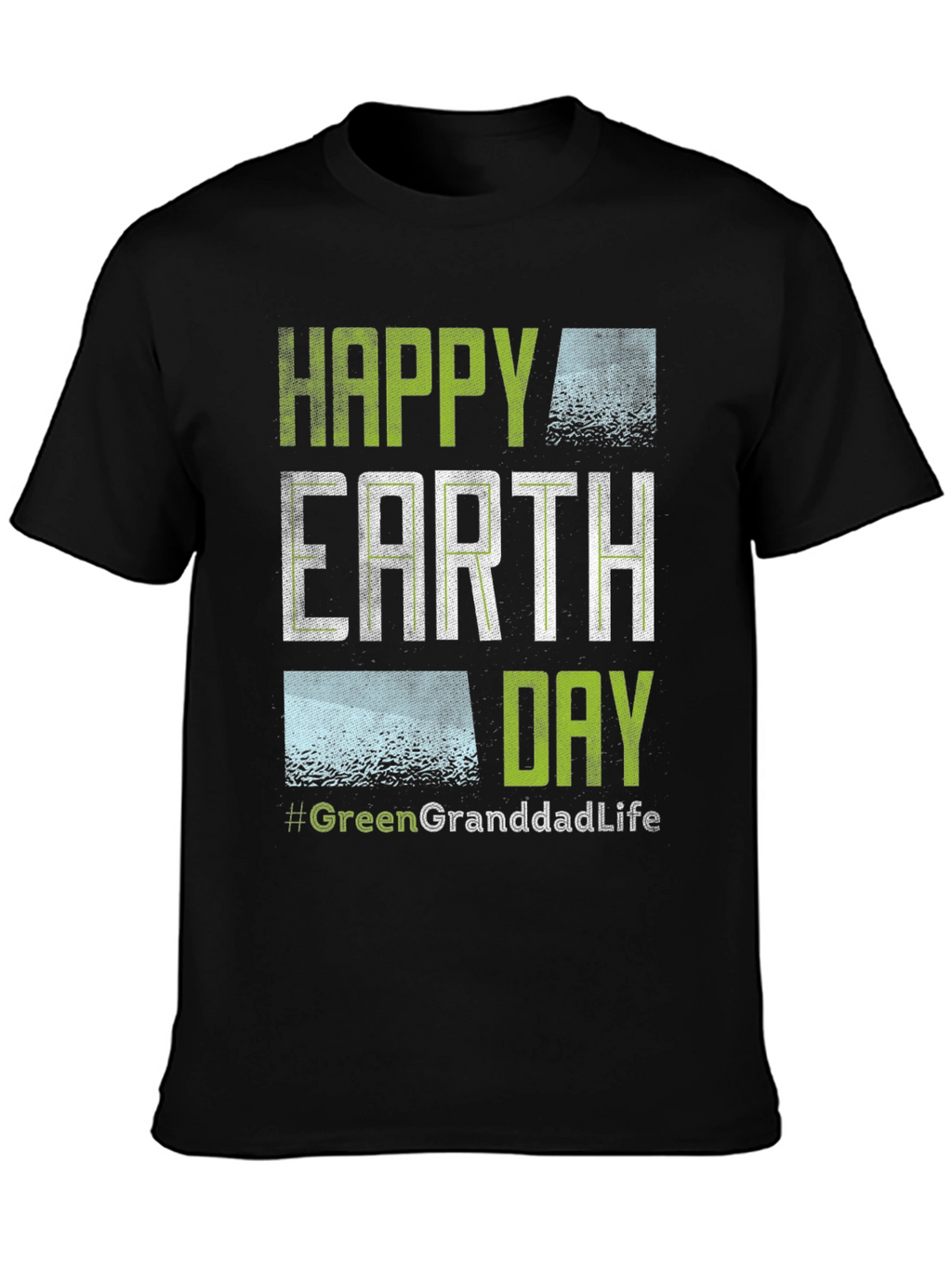 Happy Earth Day Green Granddad Life T-Shirt