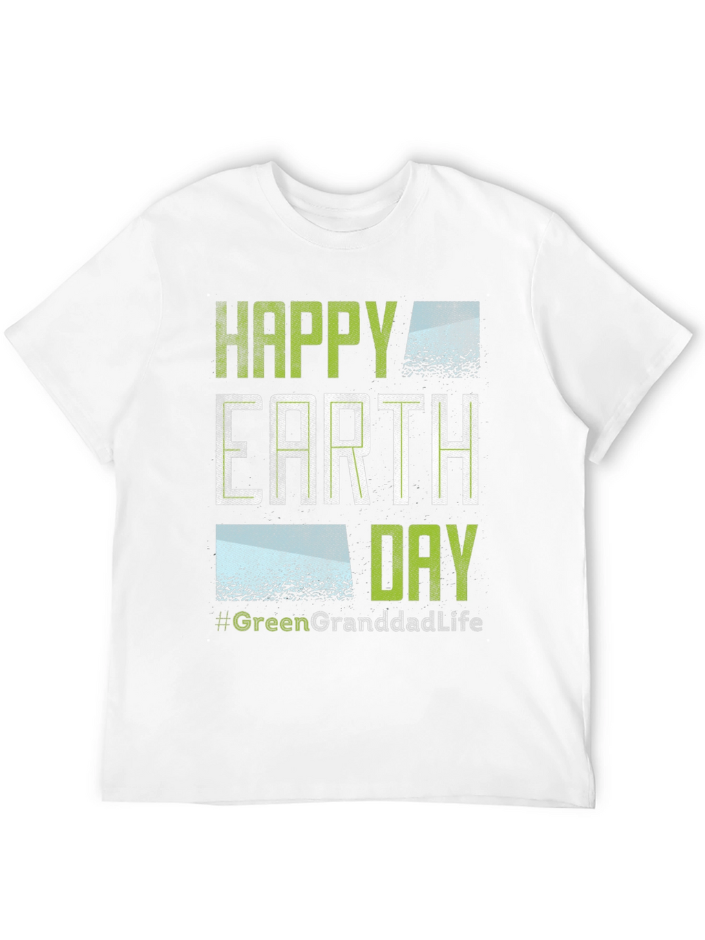 Happy Earth Day Green Granddad Life T-Shirt