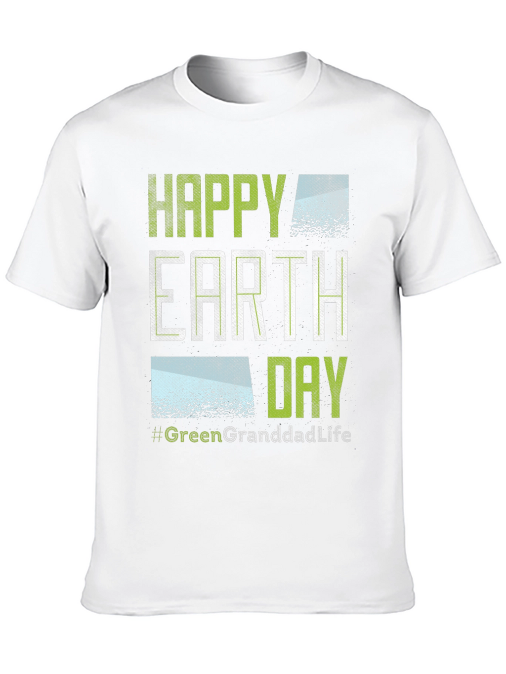 Happy Earth Day Green Granddad Life T-Shirt