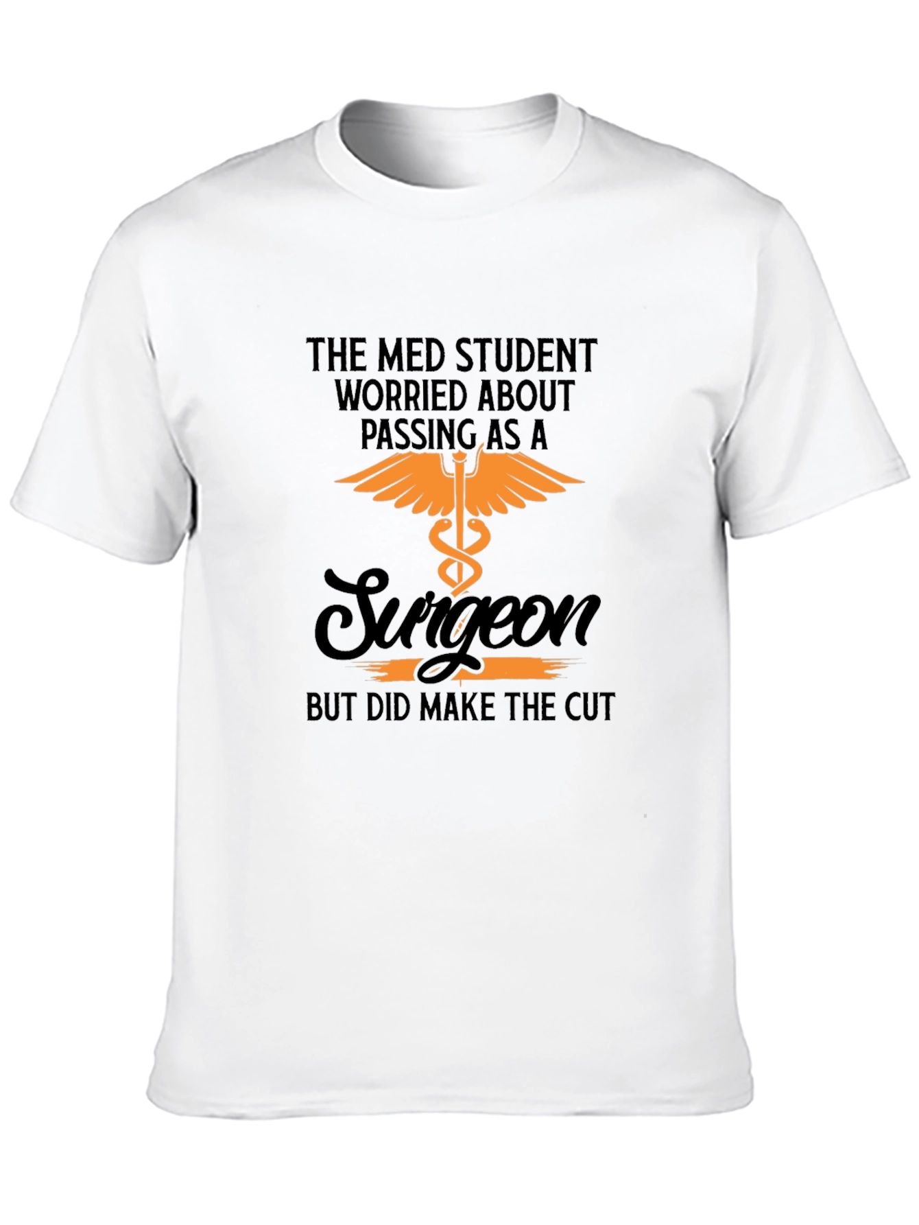 Med Student Surgeon T-Shirt