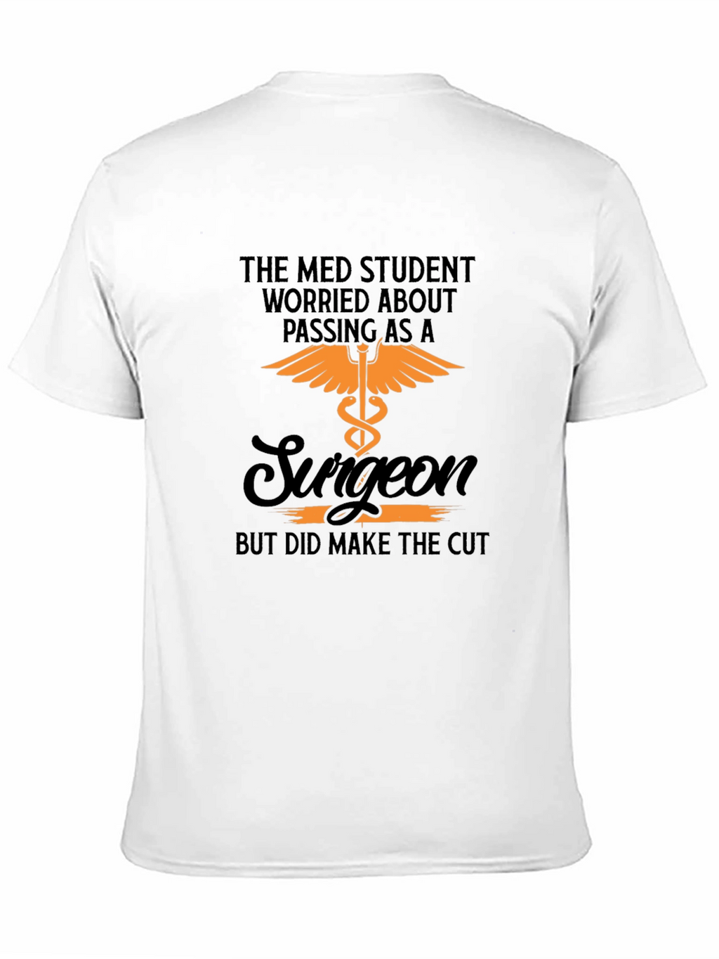Med Student Surgeon T-Shirt