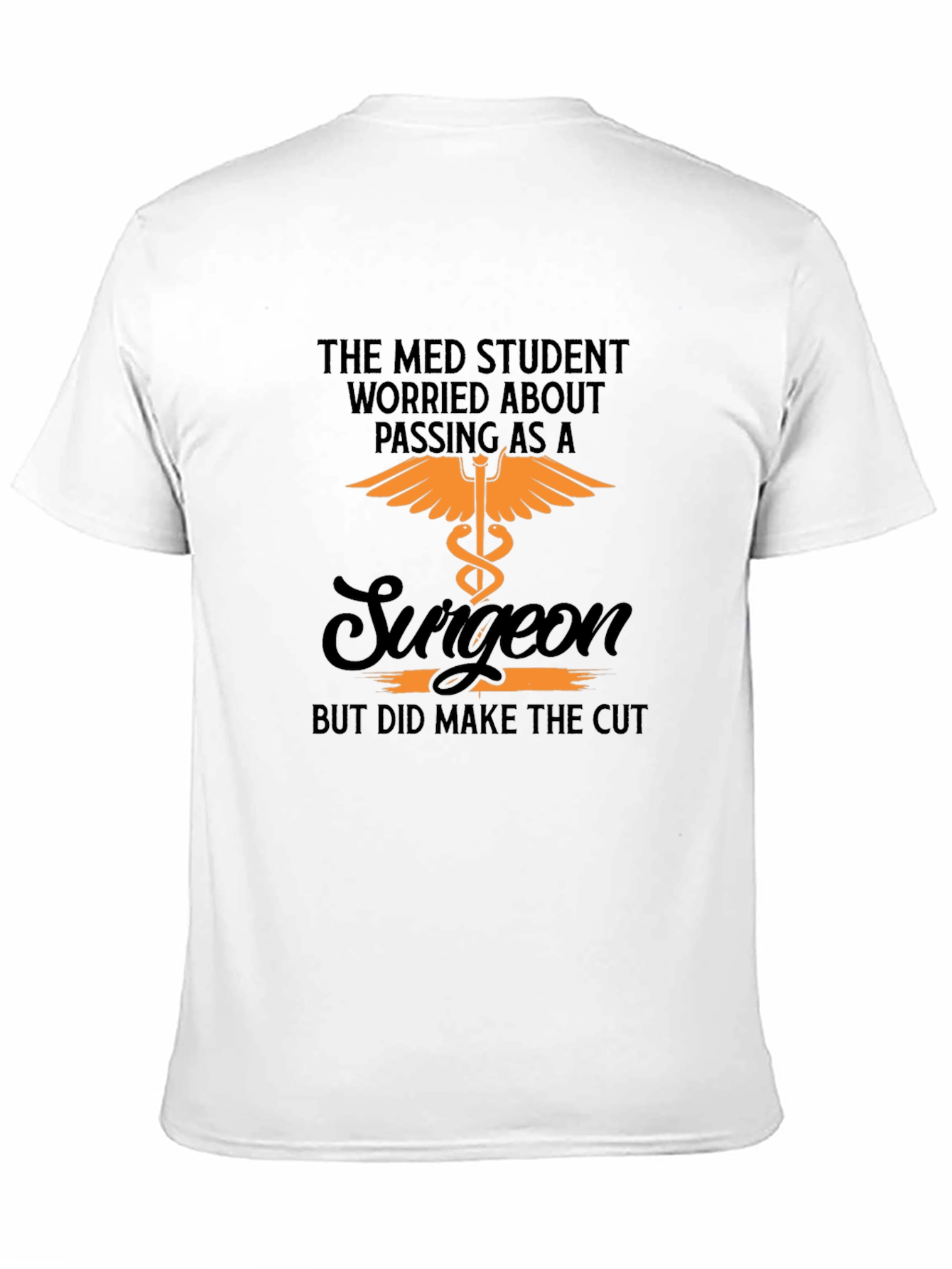 Med Student Surgeon T-Shirt