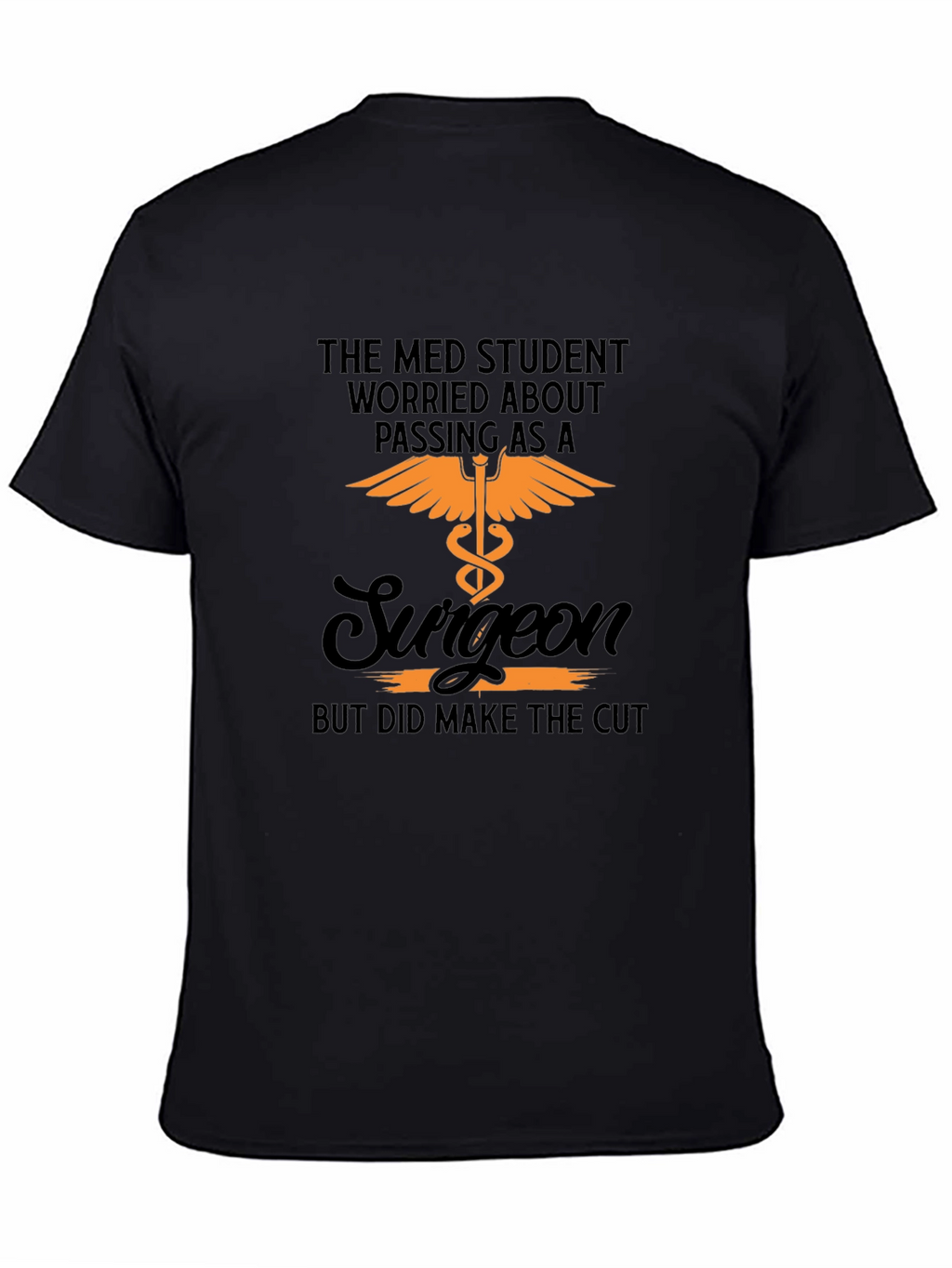Med Student Surgeon T-Shirt