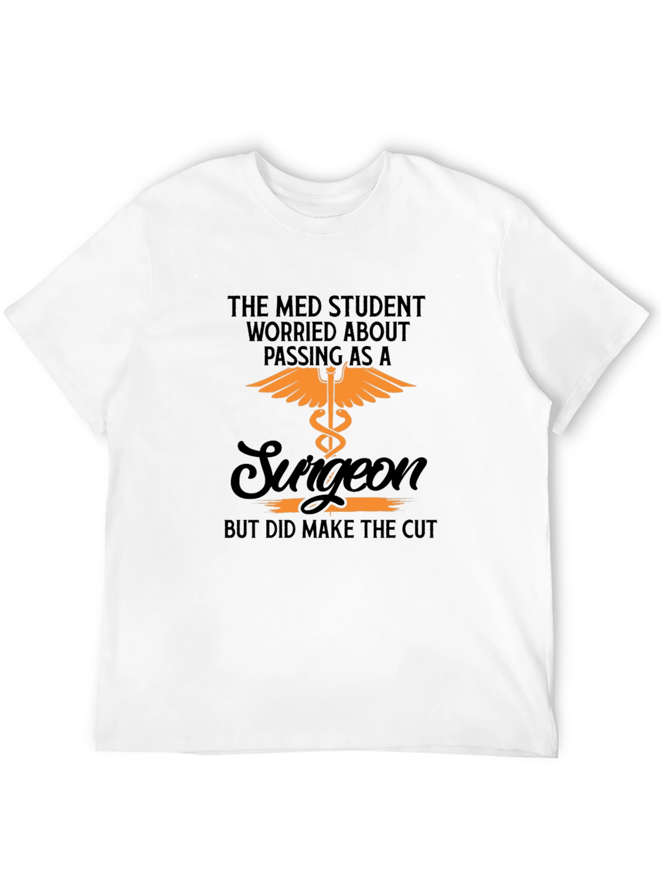 Med Student Surgeon T-Shirt