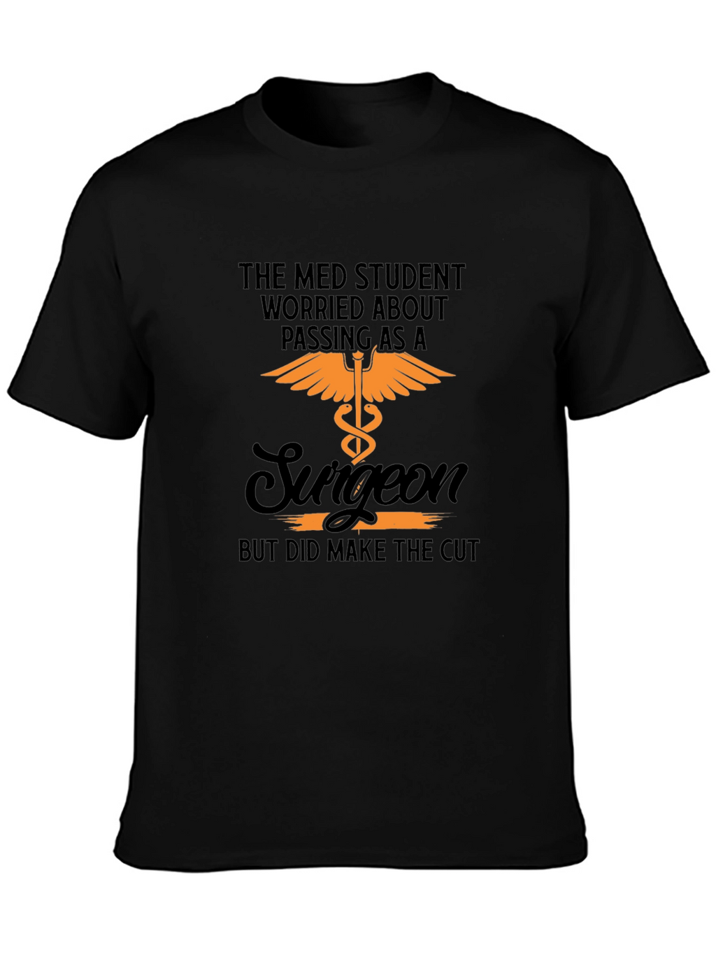 Med Student Surgeon T-Shirt