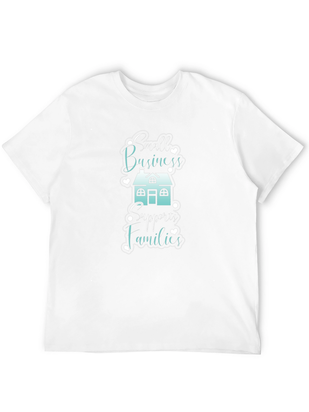 Small Business Supports Families T-Shirt