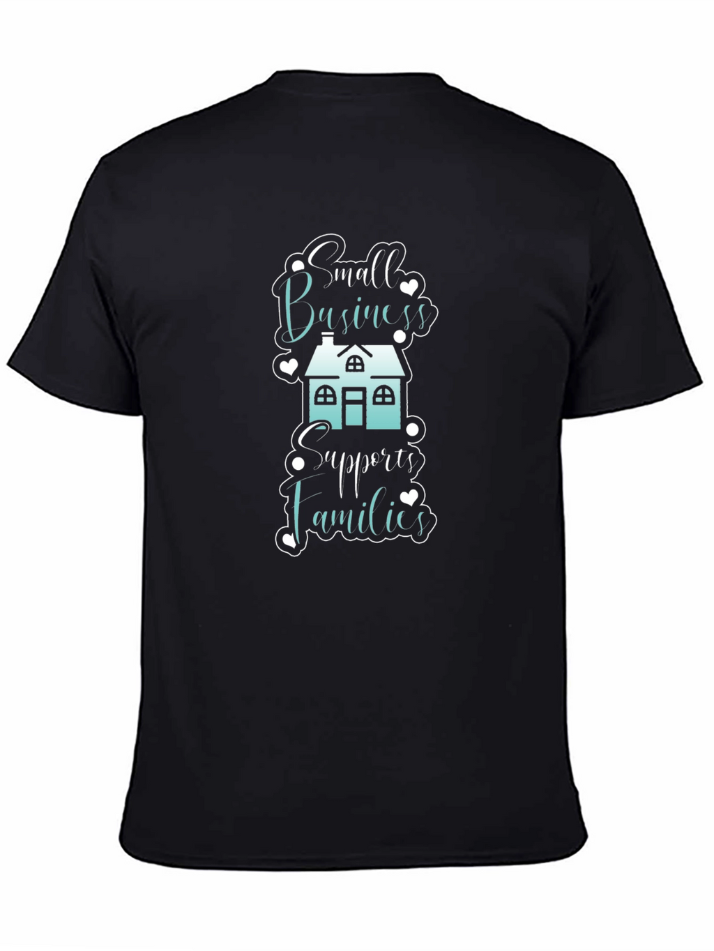 Small Business Supports Families T-Shirt