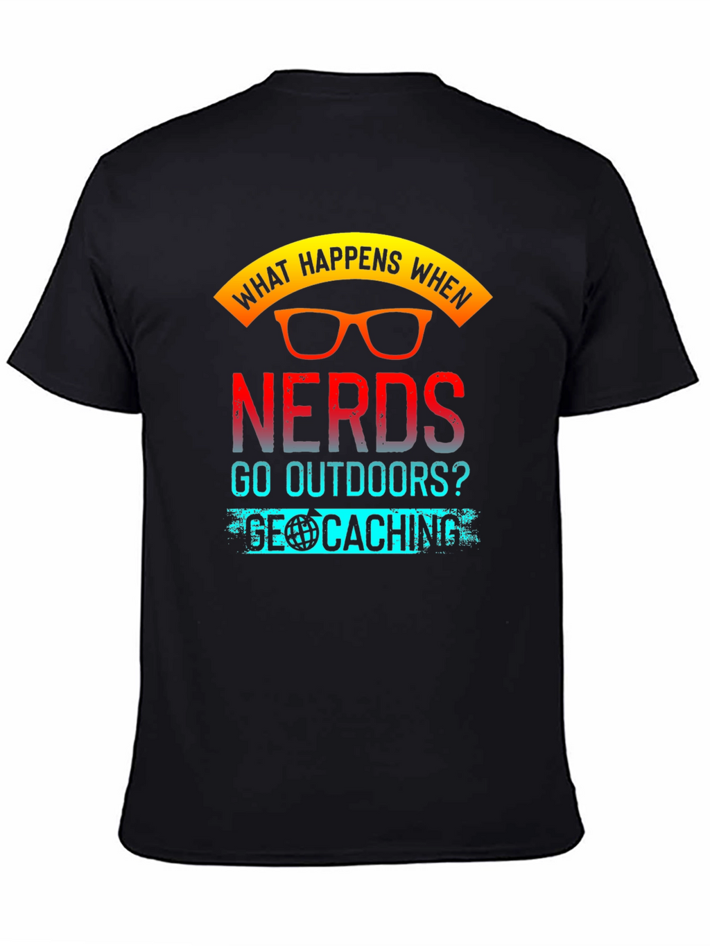 Nerds Geocaching Graphic T-Shirt