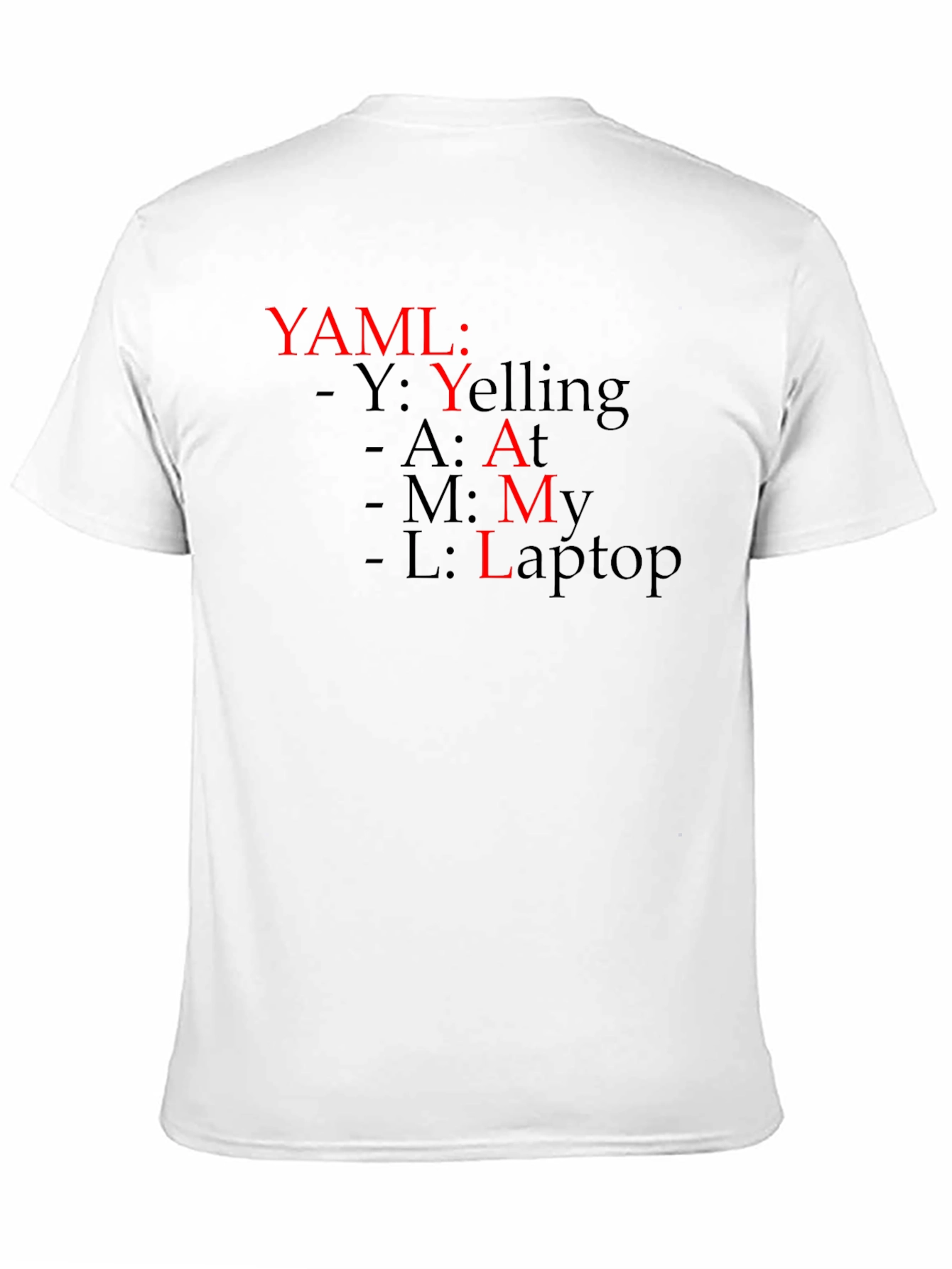 YAML Yelling At My Laptop T-Shirt