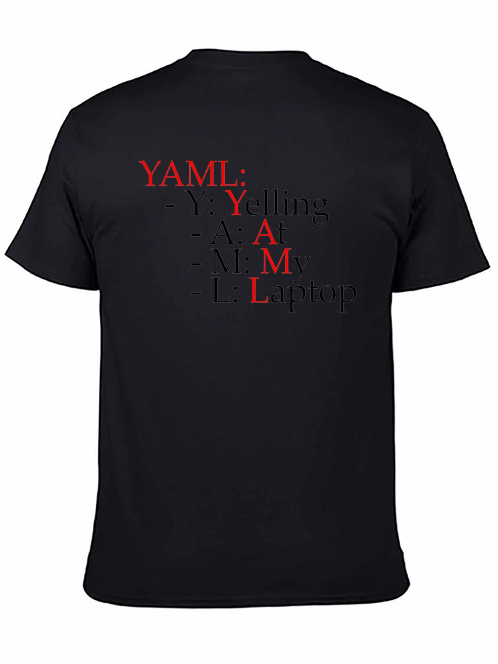 YAML Yelling At My Laptop T-Shirt