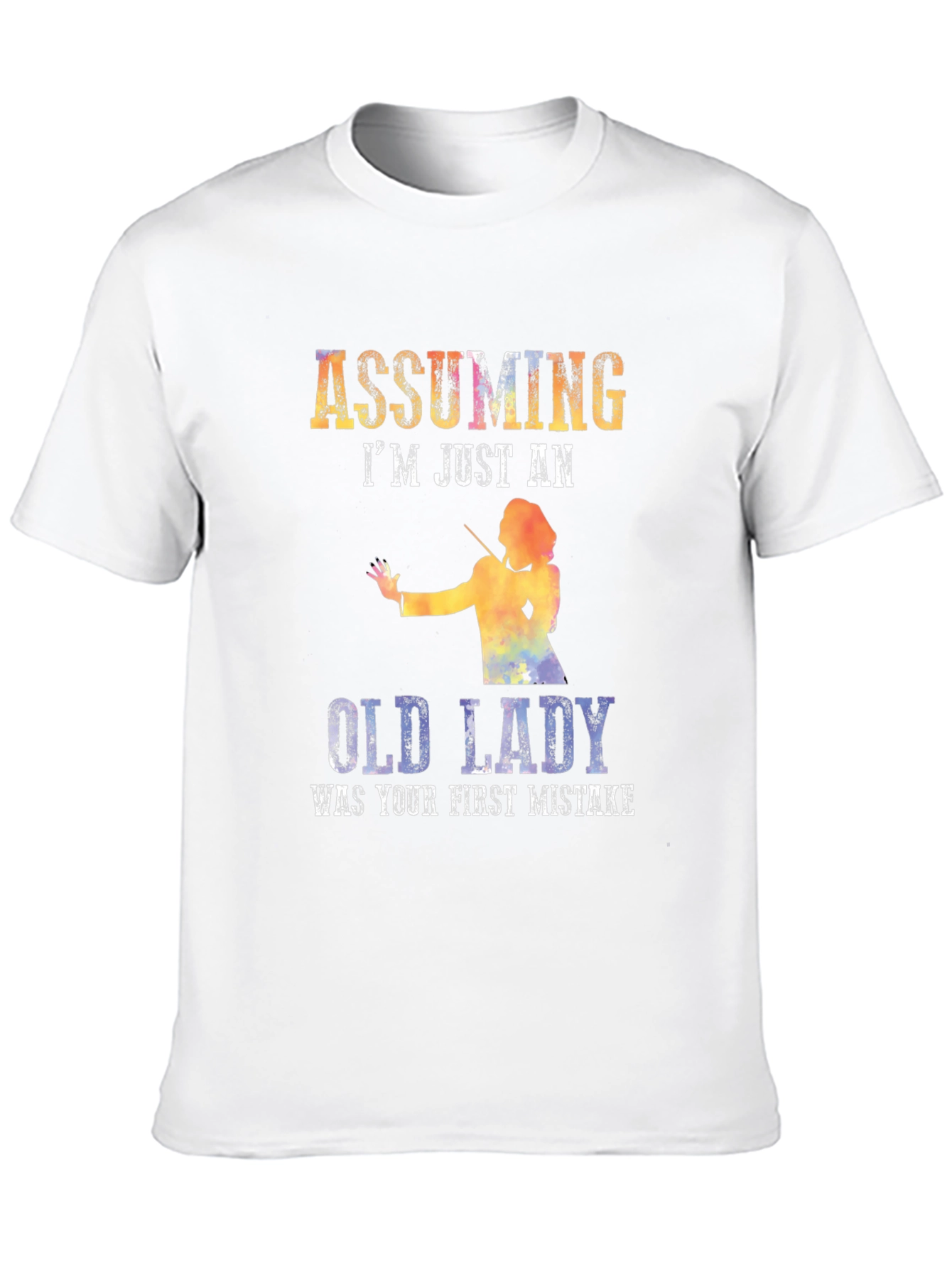 Assuming Im Just An Old Lady T-Shirt