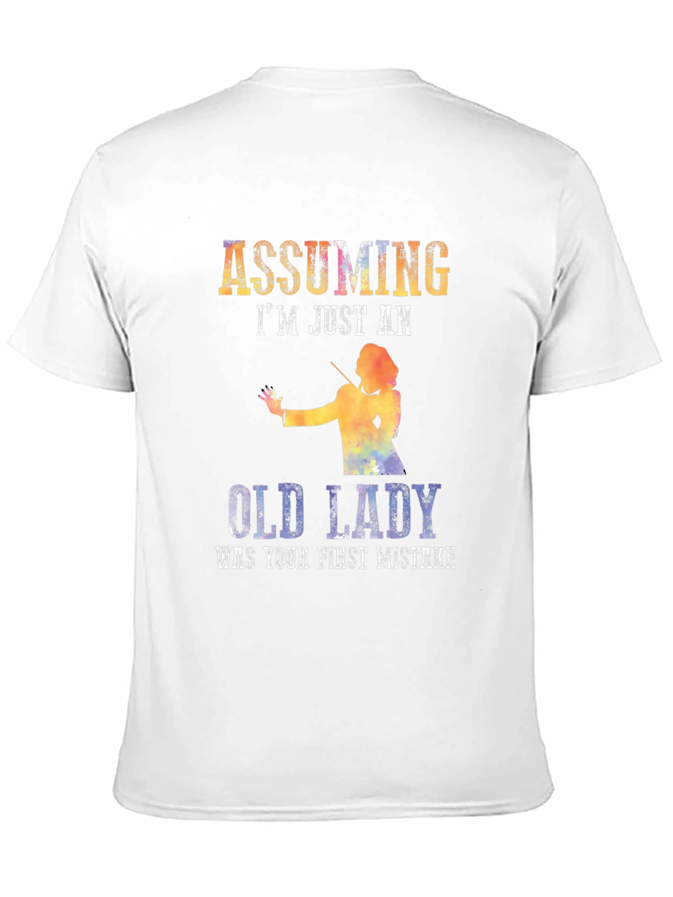 Assuming Im Just An Old Lady T-Shirt