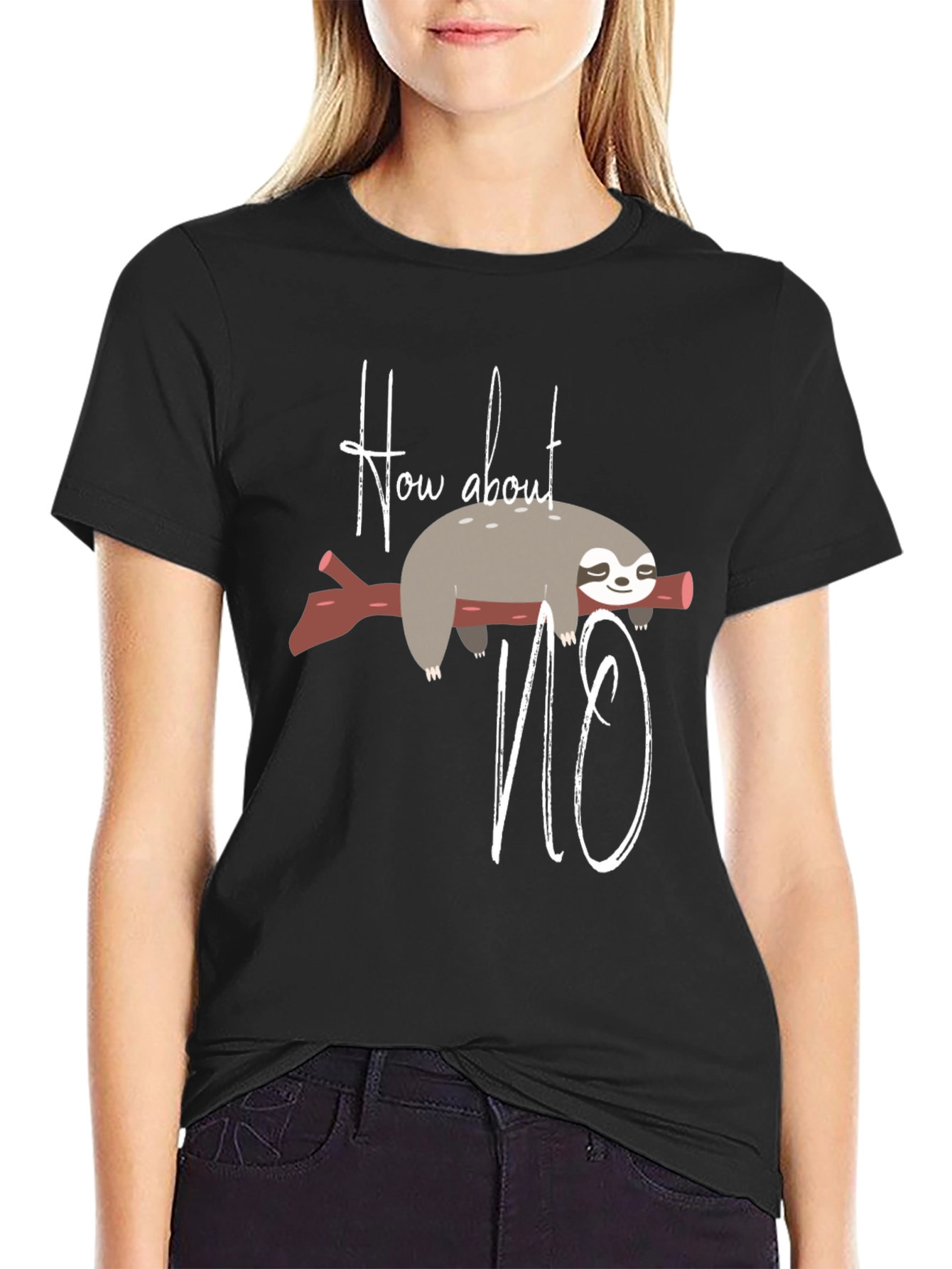 Funny Sloth Graphic Tee - How About No