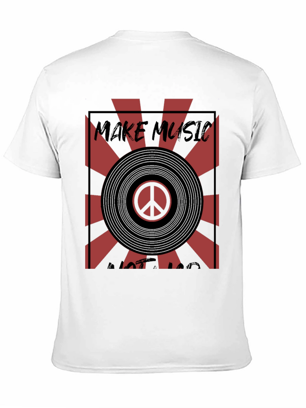 Make Music Not War T-Shirt