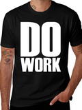 Do Work Graphic Print Black T-Shirt