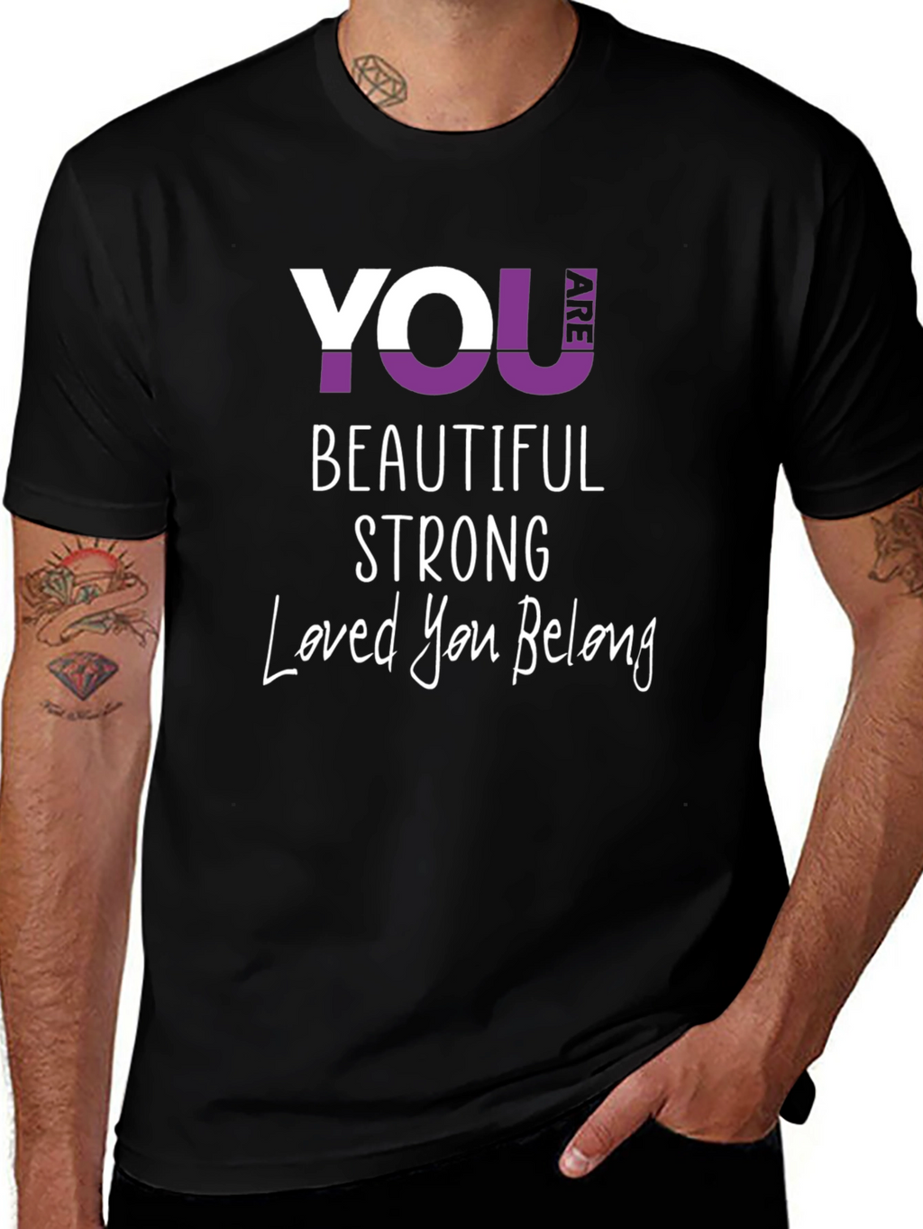 You Are Beautiful Strong T-Shirt