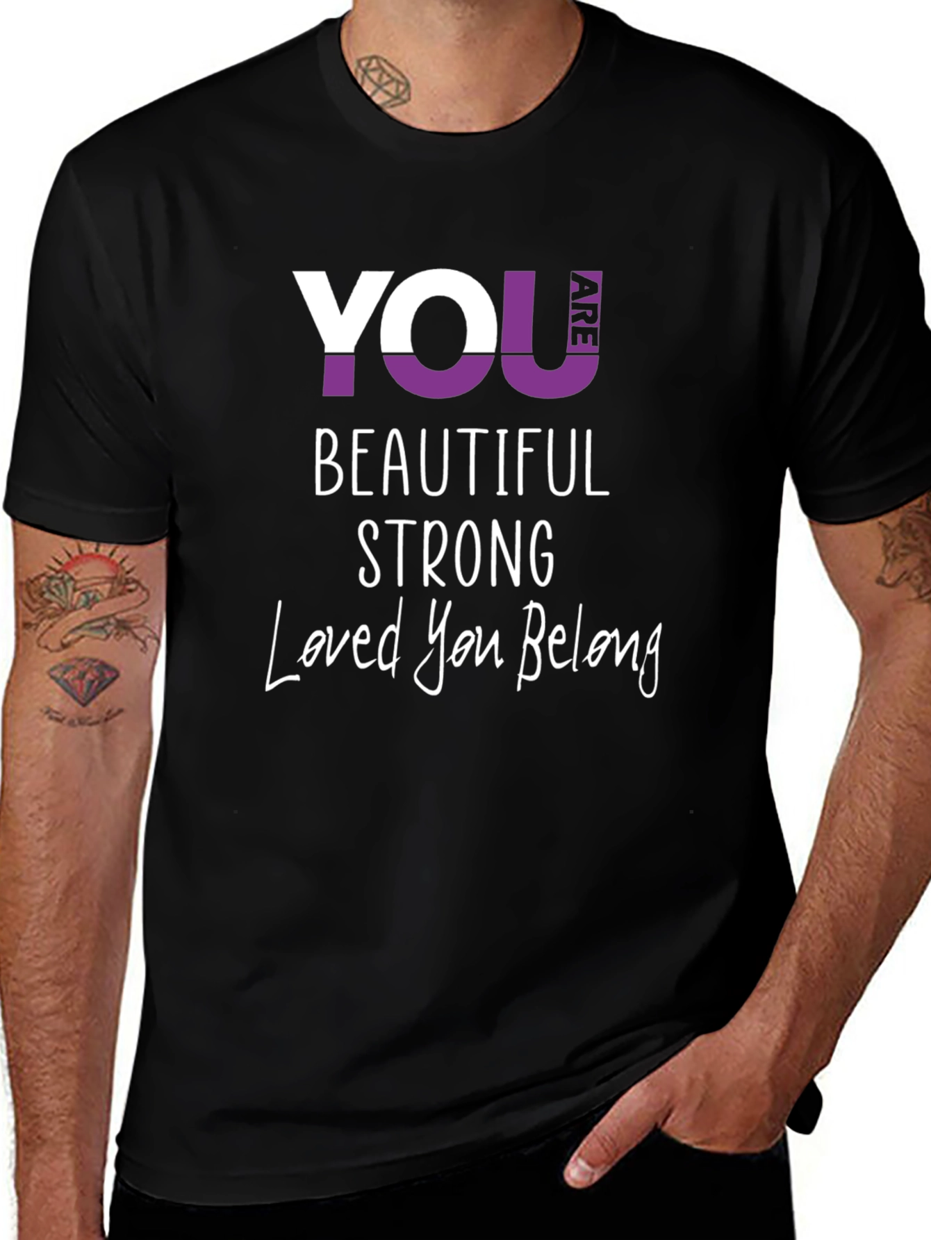 You Are Beautiful Strong T-Shirt
