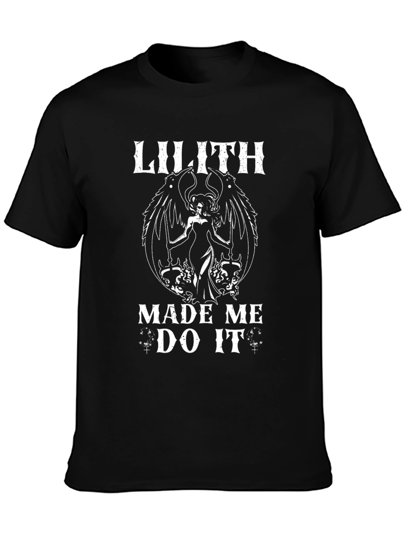 Lilith Made Me Do It T-Shirt - Dark Humor Graphic Tee